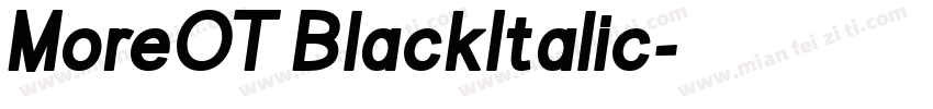 MoreOT BlackItalic字体转换